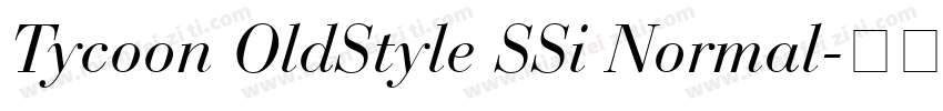 Tycoon OldStyle SSi Normal字体转换